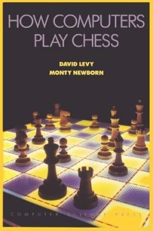 Cover of How Computers Play Chess