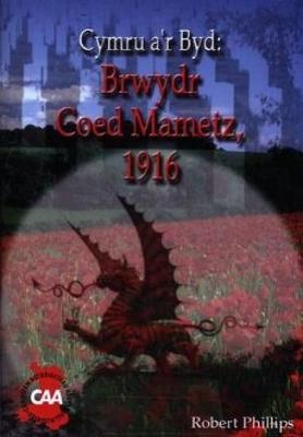 Book cover for Cyfres Cymru a'r Byd: Brwydr Coed Mametz