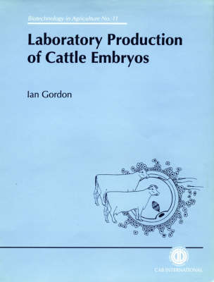 Book cover for Laboratory Production of Cattle Embryos