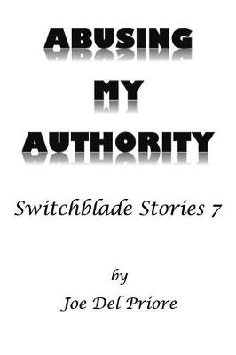 Book cover for Abusing My Authority