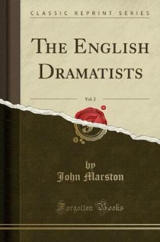 Cover of The English Dramatists, Vol. 2 (Classic Reprint)