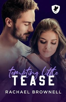 Tempting Little Tease by Rachael Brownell