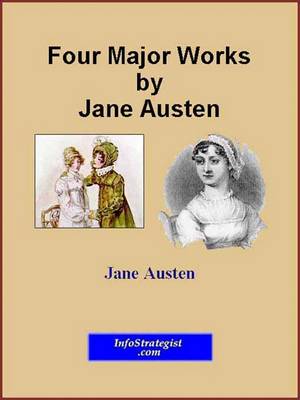 Book cover for Four Major Works by Jane Austen