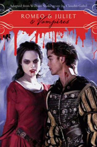 Cover of Romeo & Juliet & Vampires