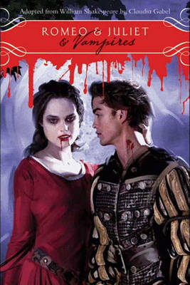 Book cover for Romeo & Juliet & Vampires