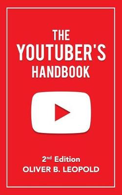 Book cover for The Youtuber's Handbook (Second Edition)