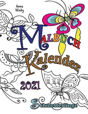 Book cover for Malbuch Kalender 2021 Schmetterlinge