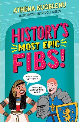 Cover of History's Most Epic Fibs