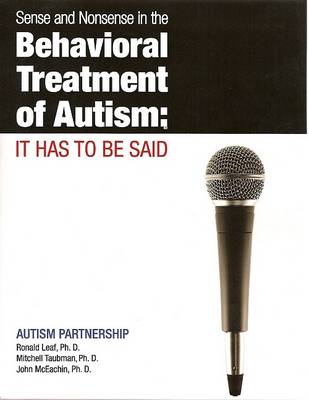 Book cover for Sense and Nonsense in the Behavioral Treatment of Autism