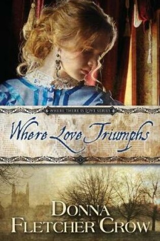 Cover of Where Love Triumphs