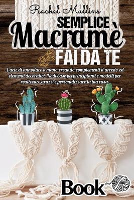 Book cover for Semplice Macramè fai da te