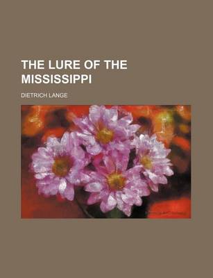 Book cover for The Lure of the Mississippi