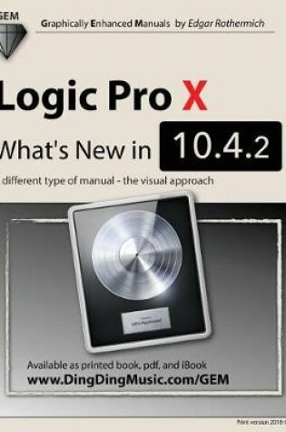 Cover of Logic Pro X - What's New in 10.4.2