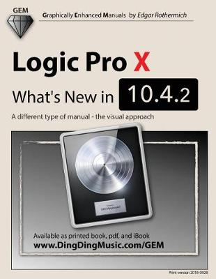 Book cover for Logic Pro X - What's New in 10.4.2