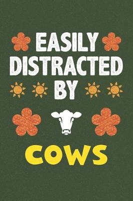 Book cover for Easily Distracted By Cows