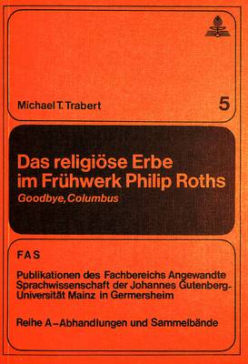 Cover of Das Religioese Erbe Im Fruehwerk Philip Roths