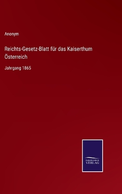 Book cover for Reichts-Gesetz-Blatt für das Kaiserthum Österreich