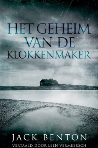 Cover of Het geheim van de klokkenmaker