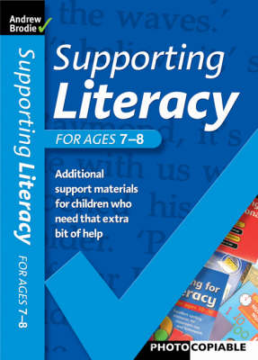 Book cover for Supporting Literacy For Ages 7-8