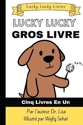 Book cover for Lucky Lucky Gros Livre