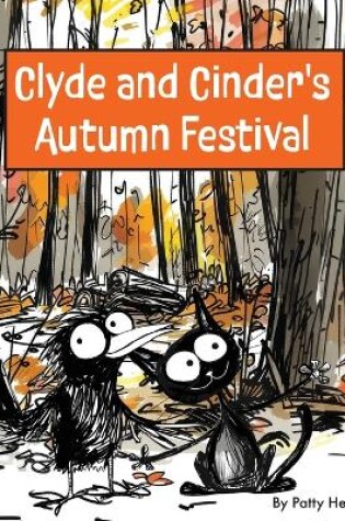 Cover of Clyde and Cinder's Autumn Festival