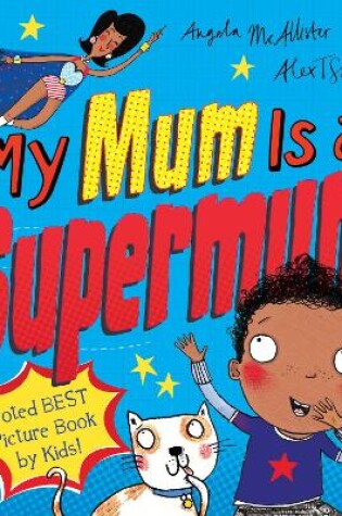 Cover of My Mum Is a Supermum
