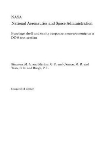 Cover of Fuselage Shell and Cavity Response Measurements on a DC-9 Test Section