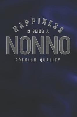 Book cover for Happiness Is Being A Nonno Premium Quality