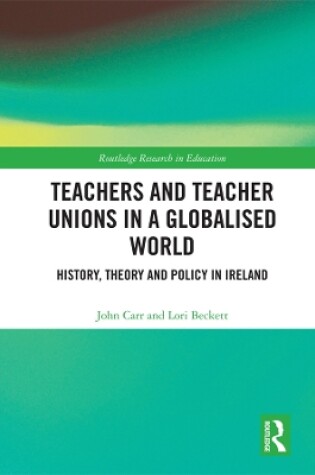 Cover of Teachers and Teacher Unions in a Globalised World