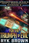 Book cover for For the Triumph of Evil