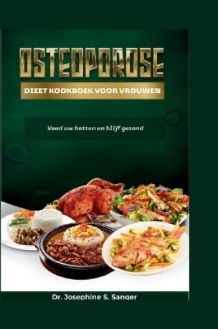 Cover of Osteoporose Dieet Kookboek voor vrouwen