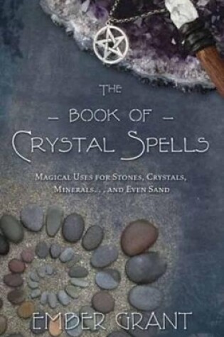 Cover of The Book of Crystal Spells