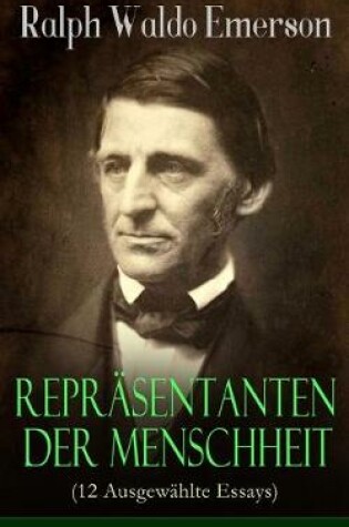 Cover of Repr sentanten der Menschheit (12 Ausgew hlte Essays)