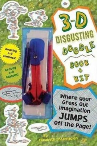 Cover of 3-D Disgusting Doodles Book and   Kit