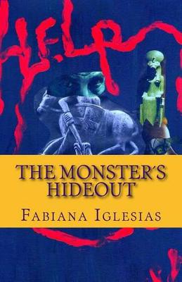 Book cover for The monster´s hideout