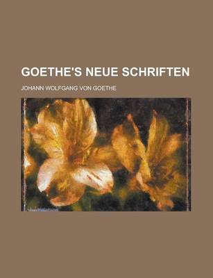 Book cover for Goethe's Neue Schriften