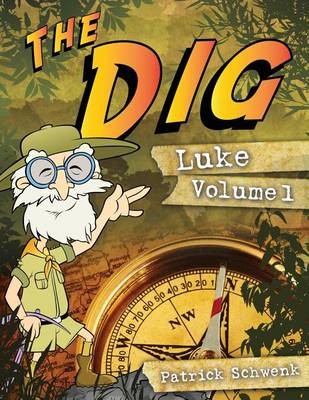 Book cover for The Dig Luke Vol. 1