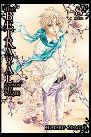 Cover of The Betrayal Knows My Name, Vol. 8
