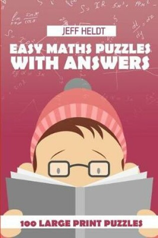 Cover of Easy Maths Puzzles With Answers