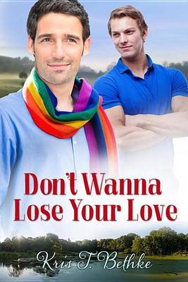 Book cover for Don't Wanna Lose Your Love