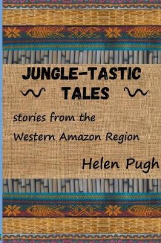 Cover of Jungle-tastic Tales