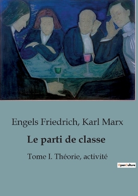 Book cover for Le parti de classe