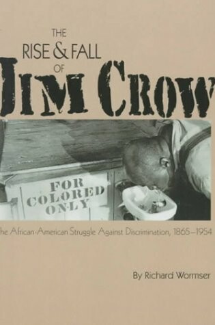 Cover of The Rise & Fall of Jim Crow