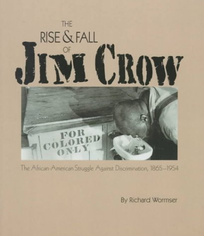 Book cover for The Rise & Fall of Jim Crow