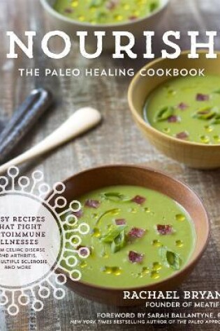 Cover of Nourish: The Paleo Healing Cookbook