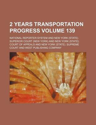 Book cover for 2 Years Transportation Progress Volume 139