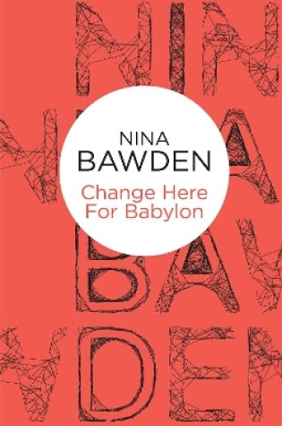 Cover of Change Here For Babylon