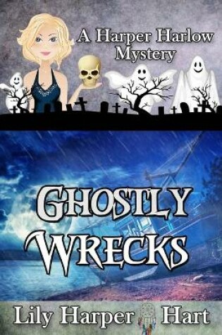 Cover of Ghostly Wrecks