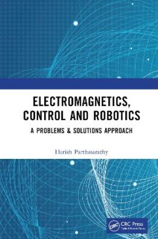 Cover of Electromagnetics, Control and Robotics