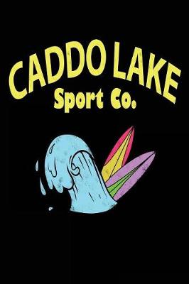 Book cover for Caddo Lake Sport Co